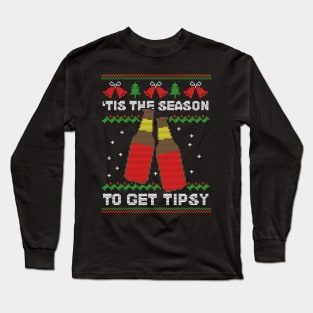 'Tis The Season To Get Tipsy Funny Ugly Christmas Long Sleeve T-Shirt